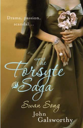 Title details for The Forsyte Saga Volume 6: Swan Song by John Galsworthy - Available